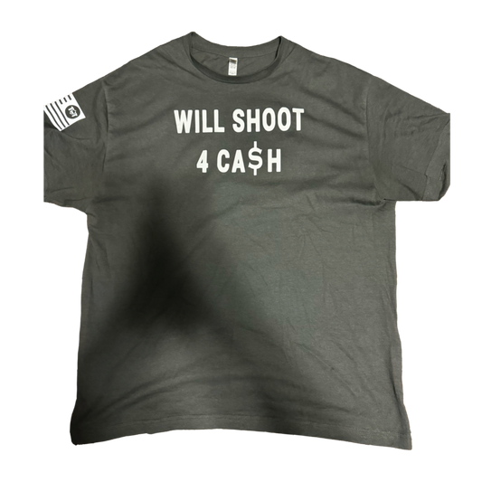 (Limited Edition) Will Shoot 4 Cash T